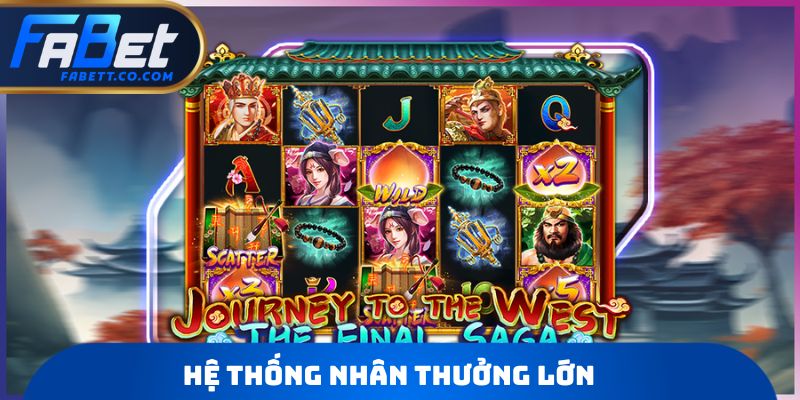 Hệ thống nhân thưởng lớn